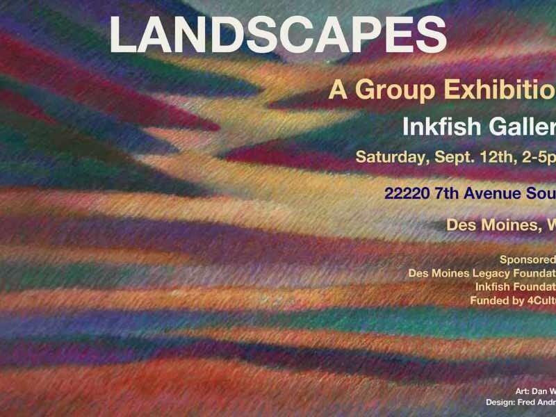 REMINDER: Inkfish Gallery to showcase landscapes in Des Moines group exhibition on Saturday, Sept. 12